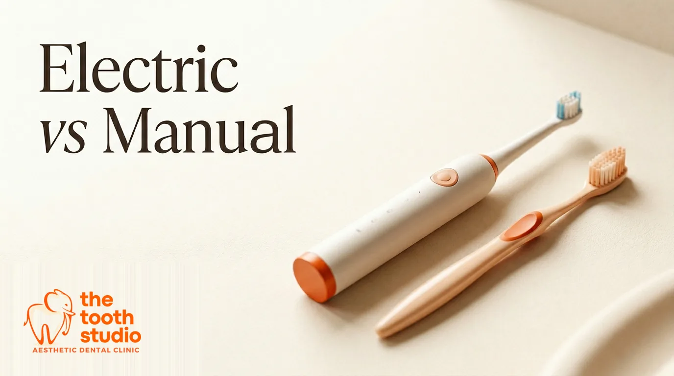 Electric vs Manual Toothbrush: Which Is Better? - The Tooth Studio, Kukatpally Hyderabad