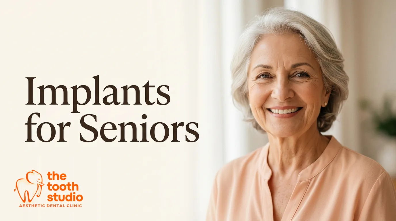 Dental Implants for Seniors: Are You Ever Too Old? - The Tooth Studio, Kukatpally Hyderabad