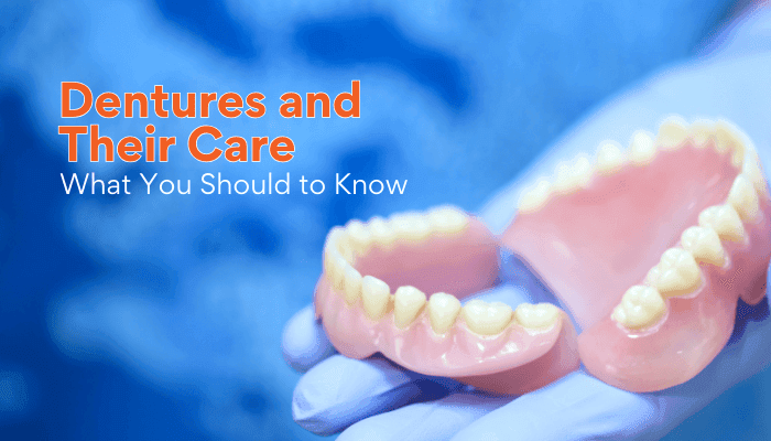 Dentures and Their Care