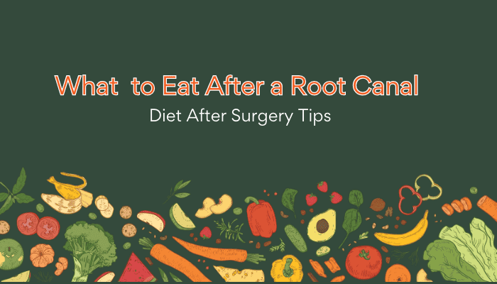Post Root Canal Diet